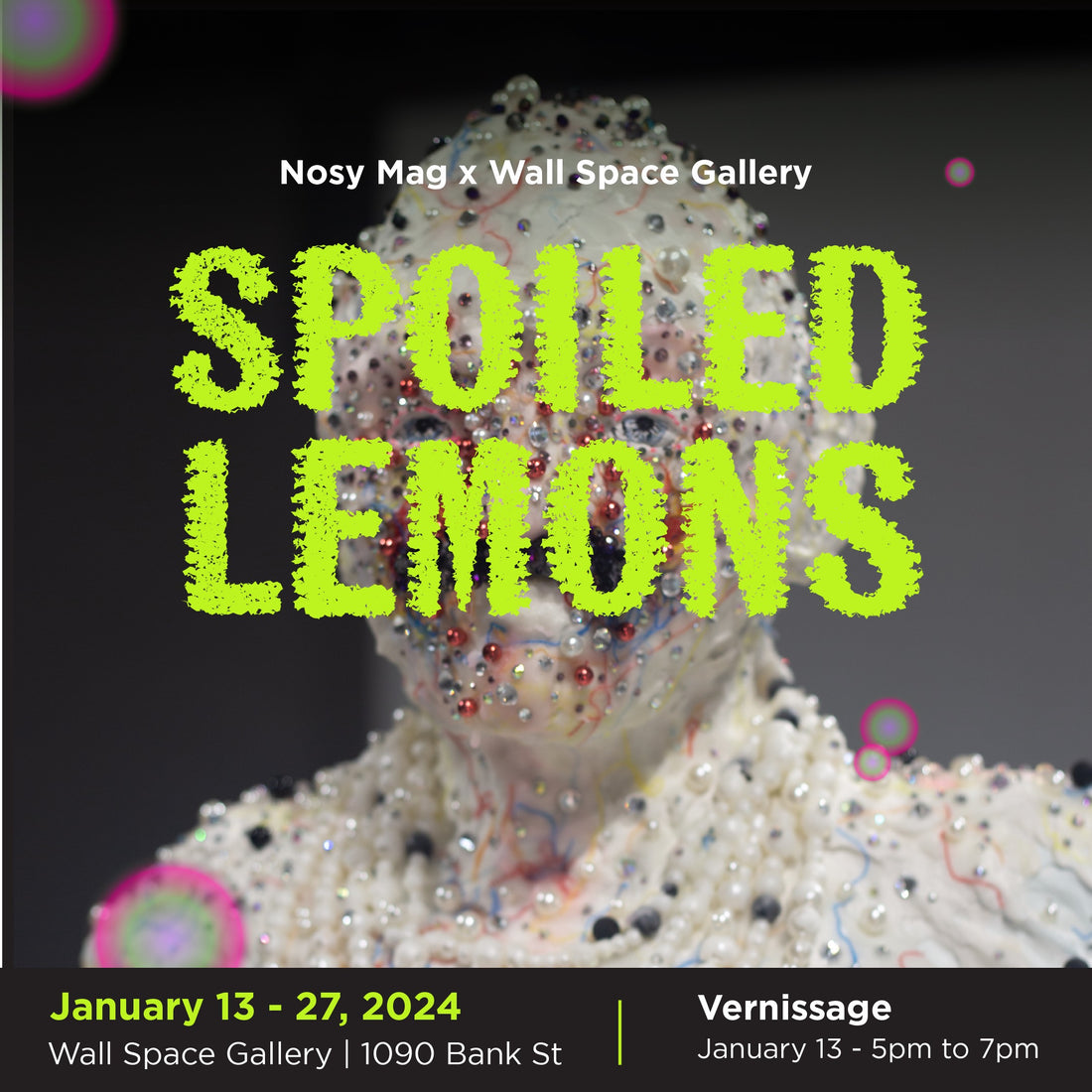 Nosy Mag X Wall Space - Spoiled Lemons